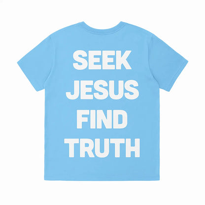 Seek Jesus Tee
