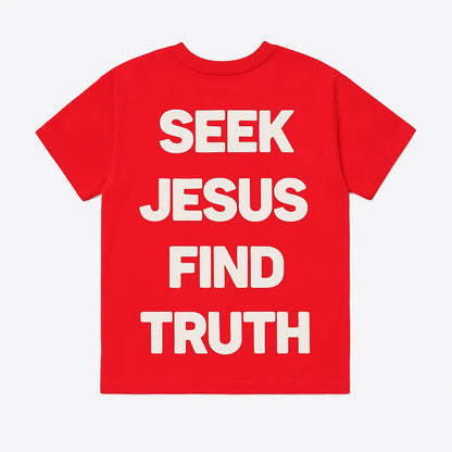 Seek Jesus Tee